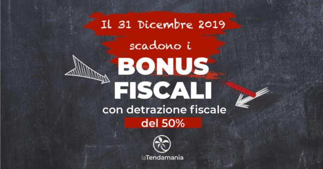 Scadenza bonus fiscali: 31/12/2019